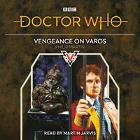 Doctor Who: Vengeance On Varos: 6th Doctor Novelisation