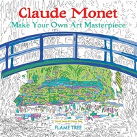 Claude Monet (art Colouring Book): Make Your Own Art Masterpiece