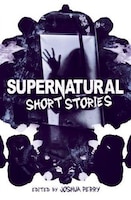 SUPERNATURAL SHORT STORIES