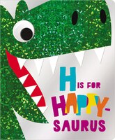 H IS FOR HAPPYSAURUS