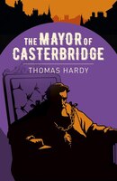 ARC CLASSICS MAYOR OF CASTERBRIDGE