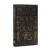 The Egyptian Book Of The Dead: Deluxe Slip-case Edition
