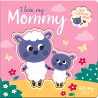 I Love My Mommy