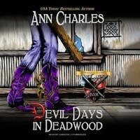 Devil Days In Deadwood