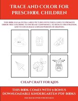 Cheap Craft For Kids (trace And Color For Preschool Children): This Book Has 50 Extra-large Pictures With Thick Lines To Promote E