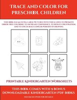 Printable Kindergarten Worksheets (trace And Color For Preschool Children): This Book Has 50 Extra-large Pictures With Thick Lines