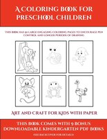 Art And Craft For Kids With Paper (a Coloring Book For Preschool Children): This Book Has 50 Extra-large Pictures With Thick Lines