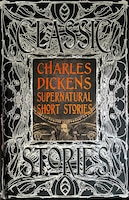 CHARLES DICKENS SUPERNATURAL SHORT STORI: Classic Tales