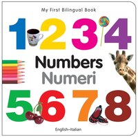 My First Bilingual Book-numbers (english-italian)