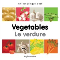 My First Bilingual Book-vegetables (english-italian)