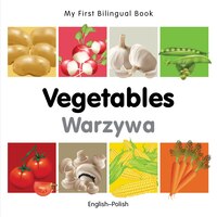 My First Bilingual Book-vegetables (english-polish)