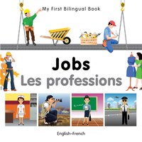 My First Bilingual Book-jobs (english-french)