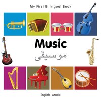 My First Bilingual Book-music (english-arabic)
