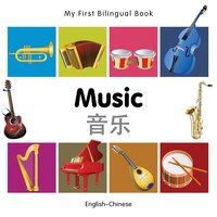 My First Bilingual Book-music (english-chinese)