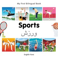 My First Bilingual Book-sports (english-farsi)