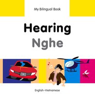 My Bilingual Book-hearing (english-vietnamese)