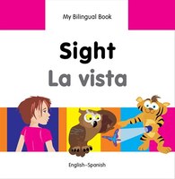 My Bilingual Book - Sight - Spanish-english