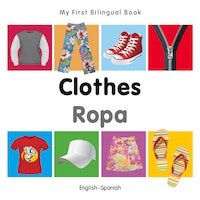 My First Bilingual Book-clothes (english-spanish)