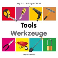 My First Bilingual Book-tools (english-german)