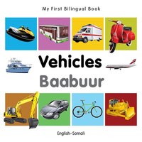 My First Bilingual Book-vehicles (english-somali)
