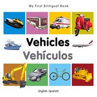 My First Bilingual Book-vehicles (english-spanish)