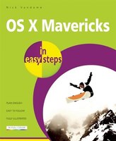 OS X Mavericks in Easy Steps: Covers OS X 10.9