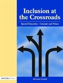 Inclusion At The Crossroads: Special Education--concepts And Values
