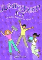 Jumpstart! ICT: ICT activities and games for ages 7-14