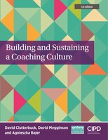 Building And Sustaining A Coaching Culture