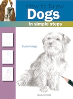 How To Draw Dogs In Simple Steps: In Simple Steps