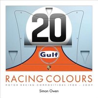 Racing Colours: Motor Racing Compositions 1908-2009