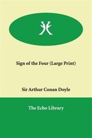 Sign Of The Four (large Print)