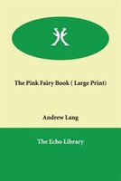 The Pink Fairy Book ( Large Print)