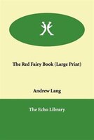 The Red Fairy Book (large Print)