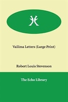 Vailima Letters (large Print)