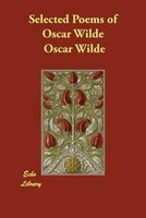 Selected Poems Of Oscar Wilde (large Print)