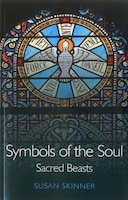 Symbols of the Soul: Sacred Beasts