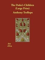 The Duke's Children (large Print)