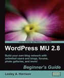 Wordpress Mu 2.8: Beginner's Guide