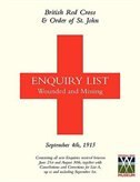 BRITISH RED CROSS AND ORDER OF ST JOHN ENQUIRY LIST FOR WOUNDED AND MISSING: SEPTEMBER 4TH 1915