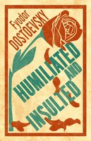 Humiliated And Insulted: New Translation