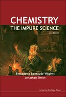 Chemistry: The Impure Science ()