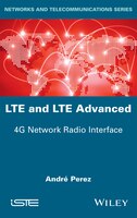 LTE and LTE Advanced: 4G Network Radio Interface