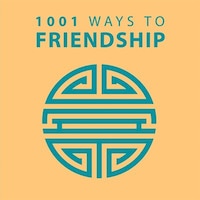 1001 Ways to Friendship