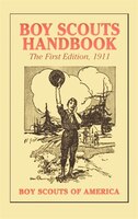 Boy Scouts Handbook, 1st edition, 1911