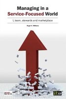 Managing in a Service-Focused World