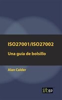 ISO27001/ISO27002: Una guía de bolsillo