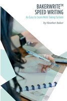Speed Writing Skills Training Course: Speedwriting for Faster Note Taking and Dictation, an Alternative to Shorthand to Help You T