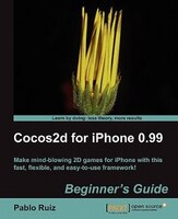 Cocos2d for iPhone 0.99 Beginner's Guide