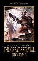 The War of Vengence: The Great Betrayal